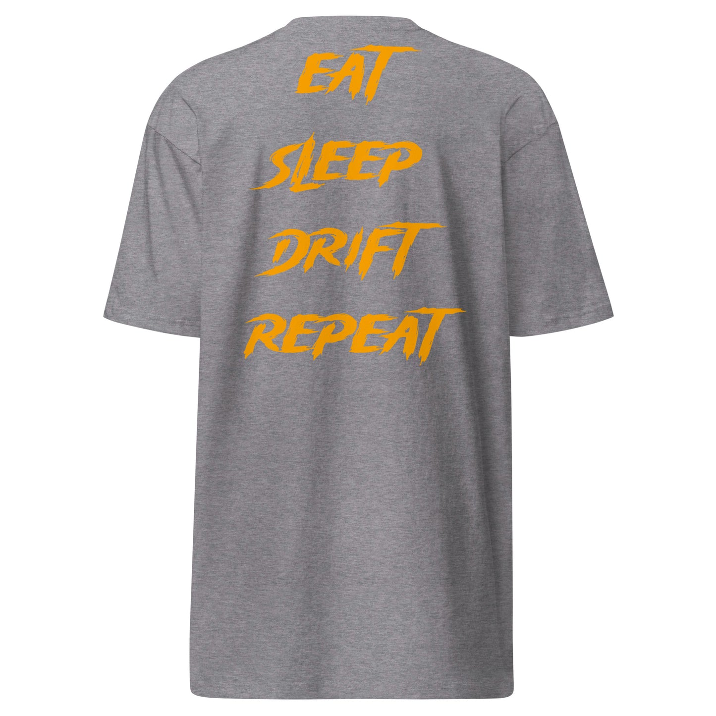 Eat Sleep Drift Repeat Orange