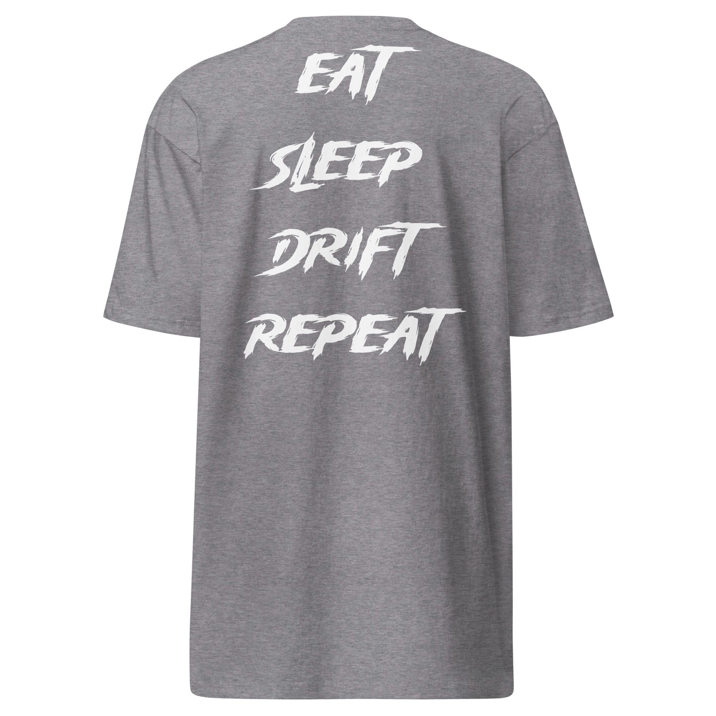 Eat Sleep Drift Repeat White
