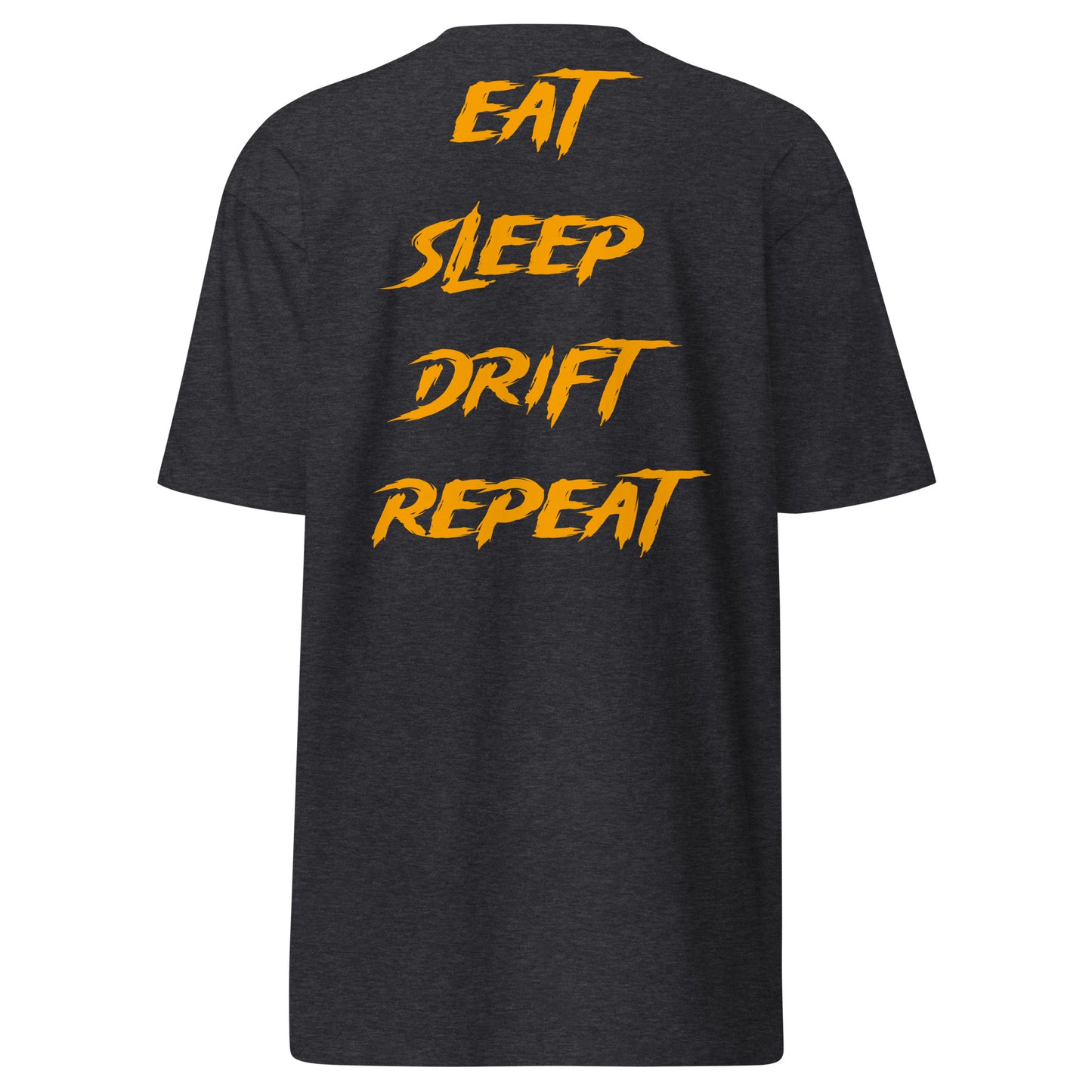 Eat Sleep Drift Repeat Orange