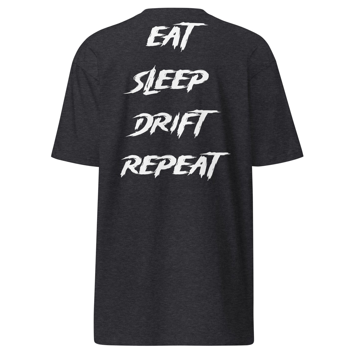 Eat Sleep Drift Repeat White