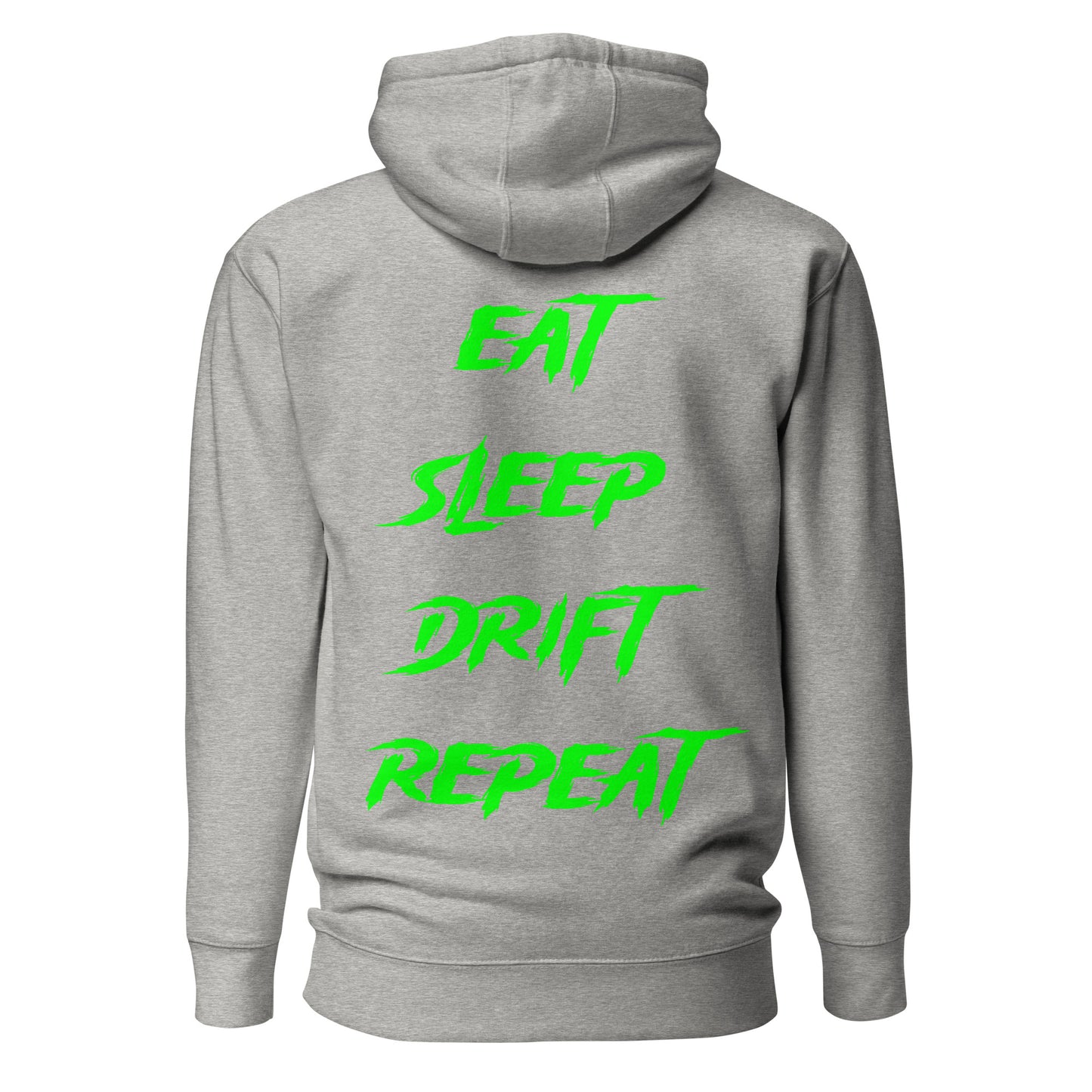 Eat Sleep Drift Repeat Green